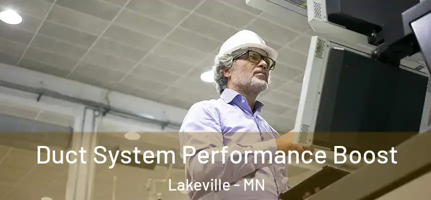  Duct System Performance Boost Lakeville - MN