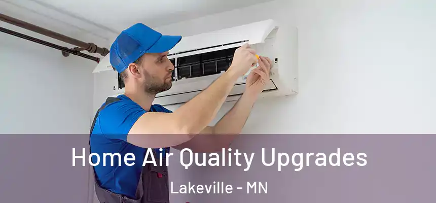  Home Air Quality Upgrades Lakeville - MN