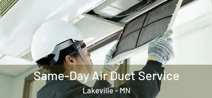  Same-Day Air Duct Service Lakeville - MN